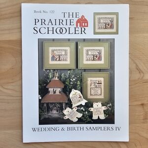 Leaflet Cross Stitch The Prairie Schooler  "Wedding & Birth Samplers IV"